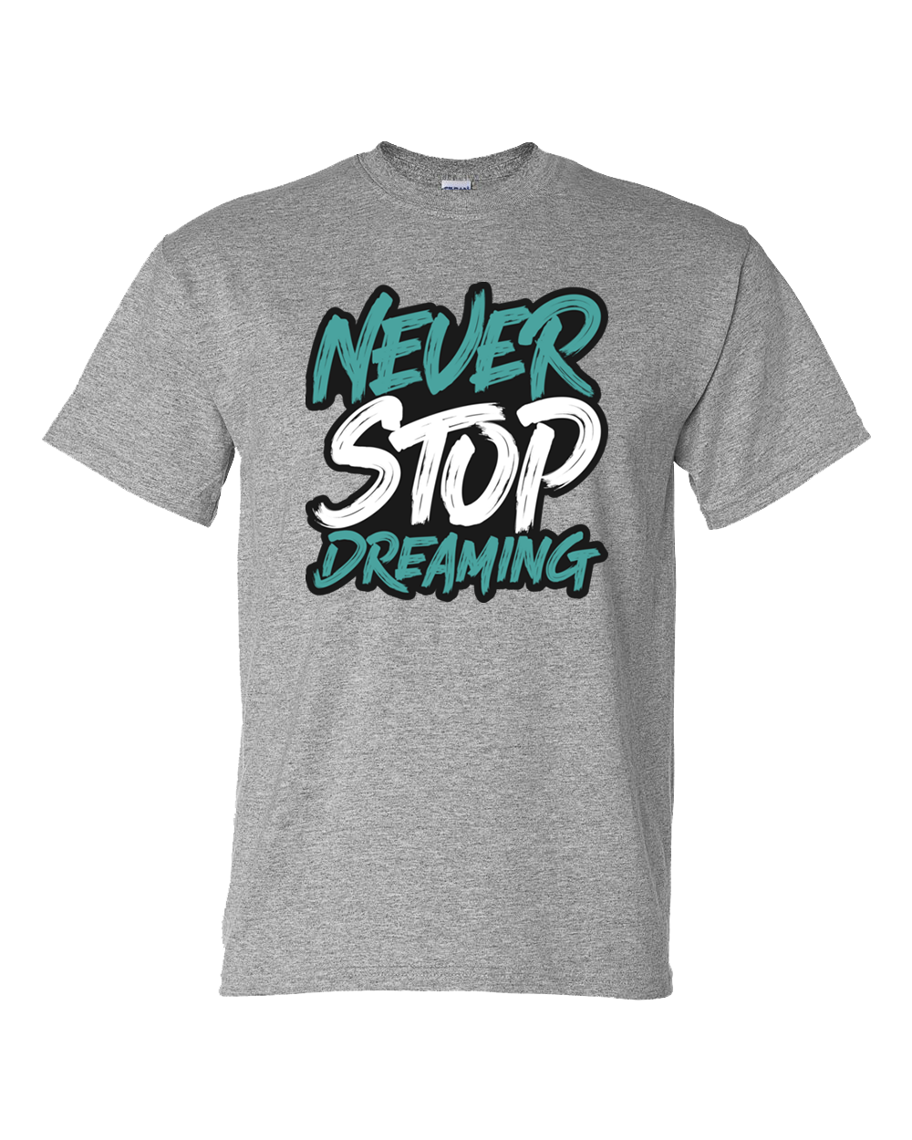 Never Stop Dreaming Tee